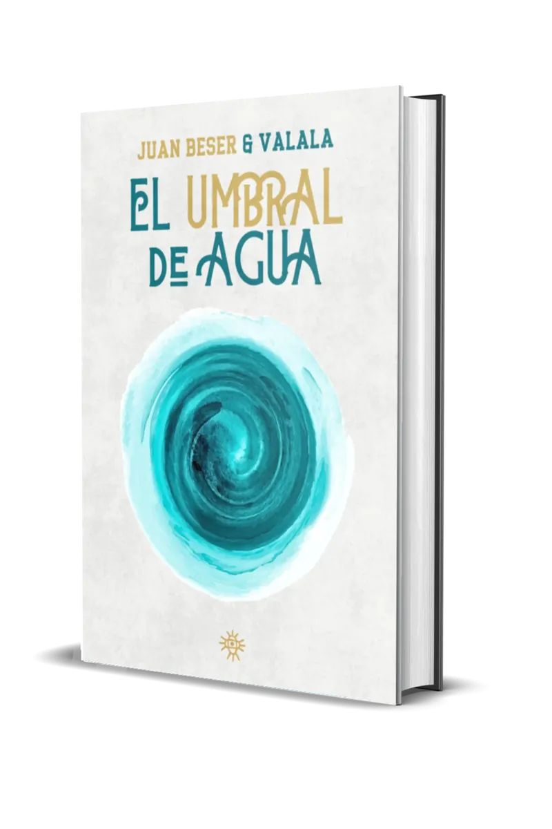 Portada del libro El Umbral de Agua de Juan Beser y Valala